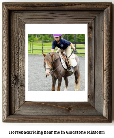 horseback riding near me in Gladstone, Missouri